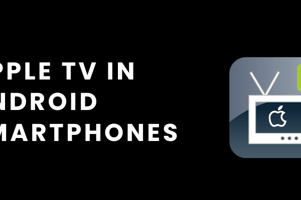 Apple-TV-in-Android-smartphones
