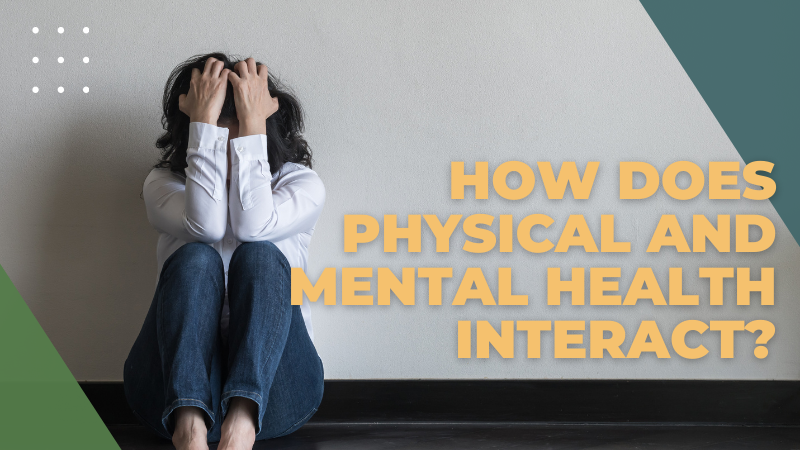 how-does-physical-mental-health-interact