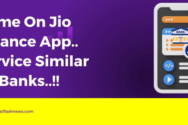 Come On Jio Finance App.. Service Similar To Banks..!!