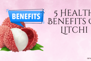 Health Benefits Of Litchi