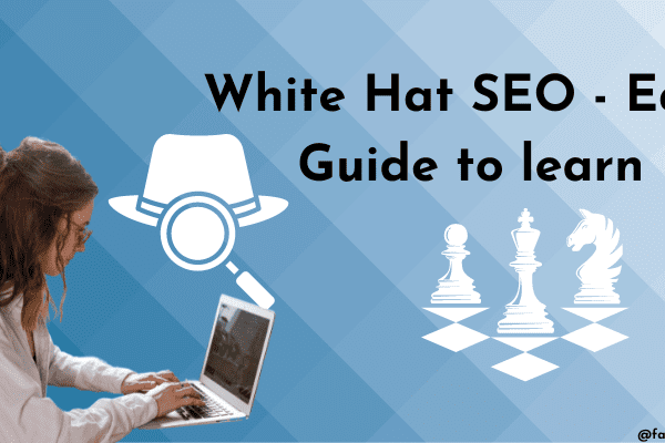 White Hat SEO - Easy Guide to learn