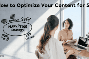 How to Optimize Your Content for SEO
