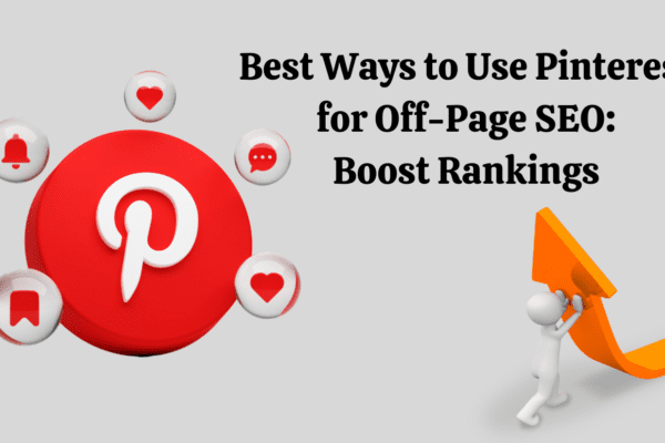 Best Ways to Use Pinterest for Off-Page SEO: Boost Rankings Best Ways to Use Pinterest for Off-Page SEO Boost Rankings