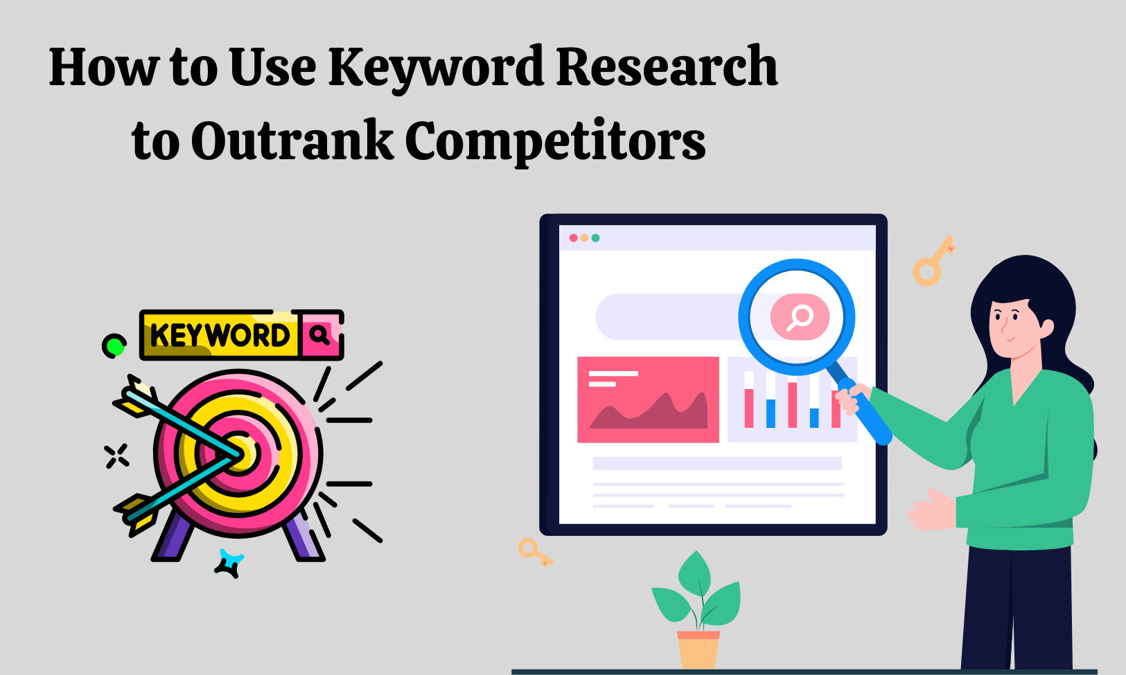 How to Use Keyword Research to Outrank Competitors