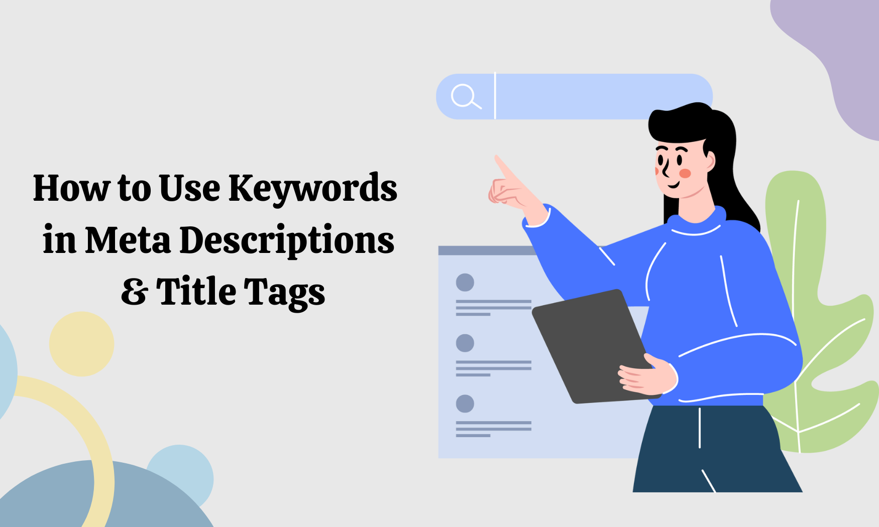 How to Use Keywords in Meta Descriptions & Title Tags