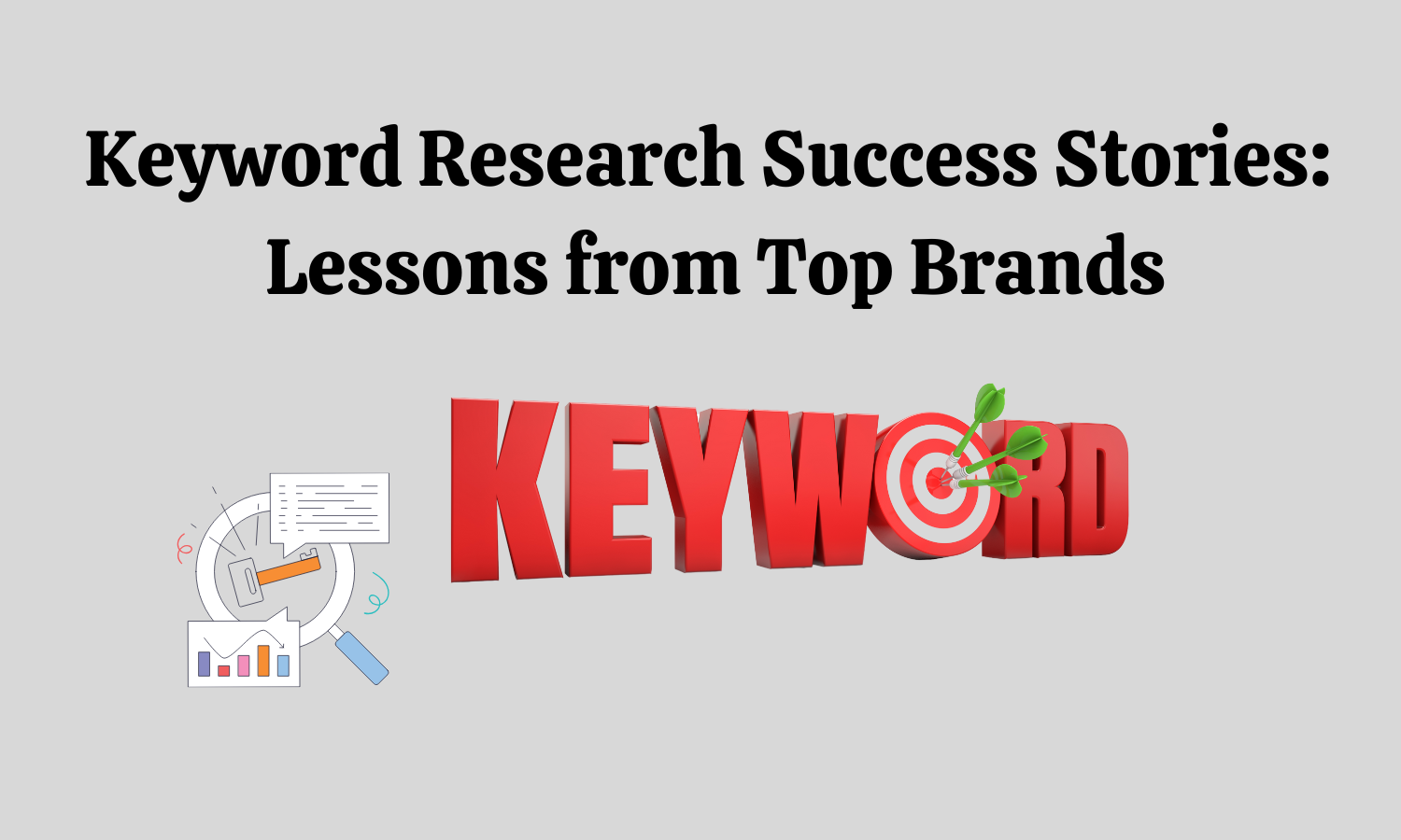 Keyword Research Success Stories