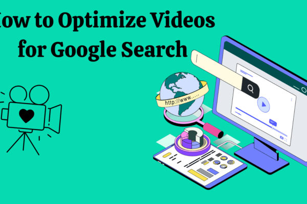 Video SEO Tips: How to Optimize Videos for Google Search Optimize Videos for Google Search